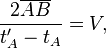 \frac{2\overline{AB}}{t'_{A}-t_{A}}=V,