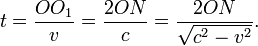 t = \frac{OO_1}{v} = \frac{2 ON}{c} = \frac{2 ON}{\sqrt{c^2-v^2}}.