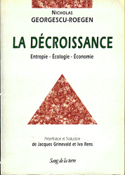 La décroissance. Entropie - Écologie - Économie (1979)